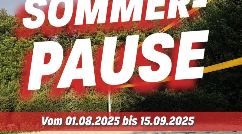 Sommerpause!